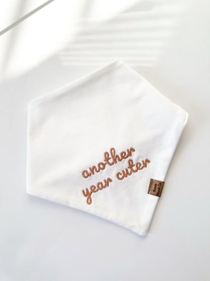 "another year cuter" | pet bandanna